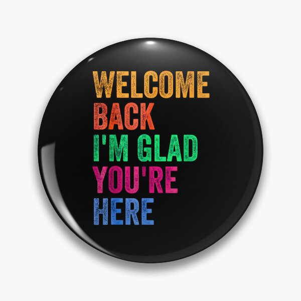 Item preview, Copy of Welcome Back I'm Glad You're Here Happy First Day Of School designed and sold by URGlden.