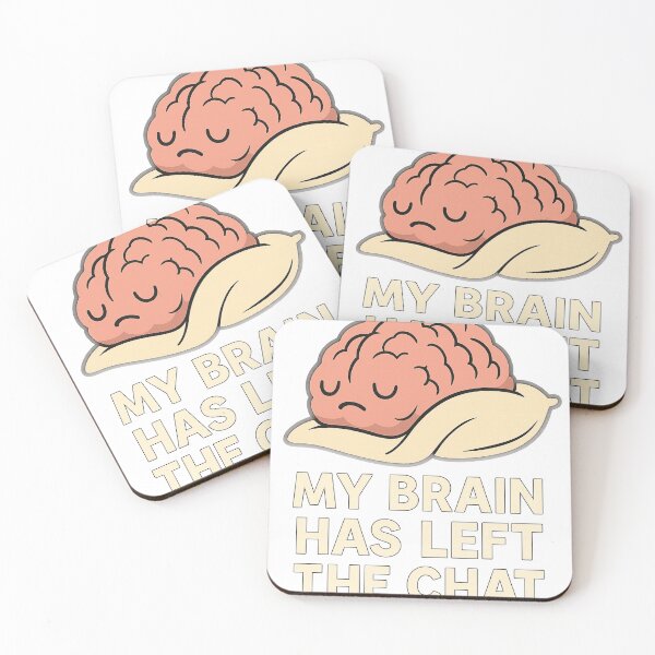 Item preview, My Brain Has Left the Chat – Funny Sleepy Brain Design designed and sold by Chahika Designs.