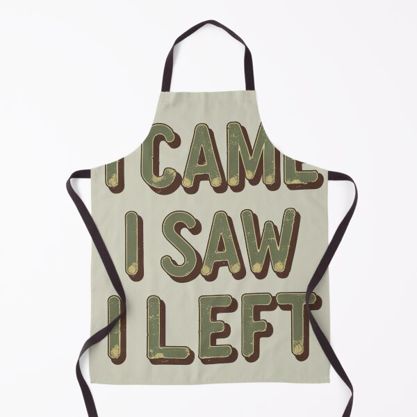 Item preview, I Came. I Saw. I Left. – Funny Anti-Social Quote Shirt designed and sold by Almond Paper Co. .