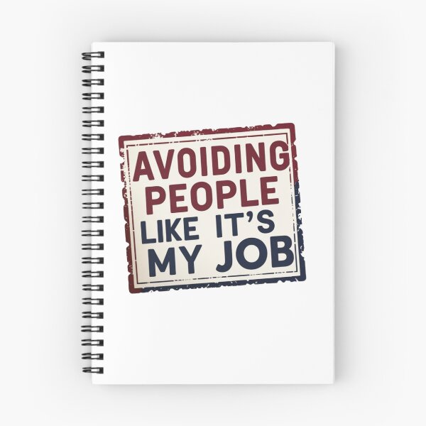 Item preview, Avoiding People Like It’s My Job – Bold Introvert Statement Tee designed and sold by Almond Paper Co. .