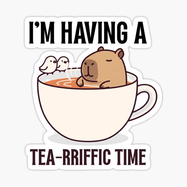 Item preview, I'm Having A Tea-rrific Time designed and sold by The magic  Yellow bus.