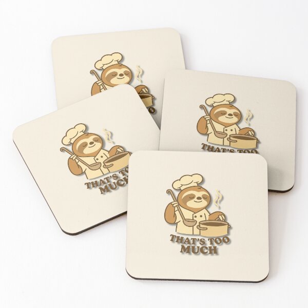 Item preview, That’s Too Much – Funny Sloth Chef Cooking Cartoon Design designed and sold by konthai.familyart.