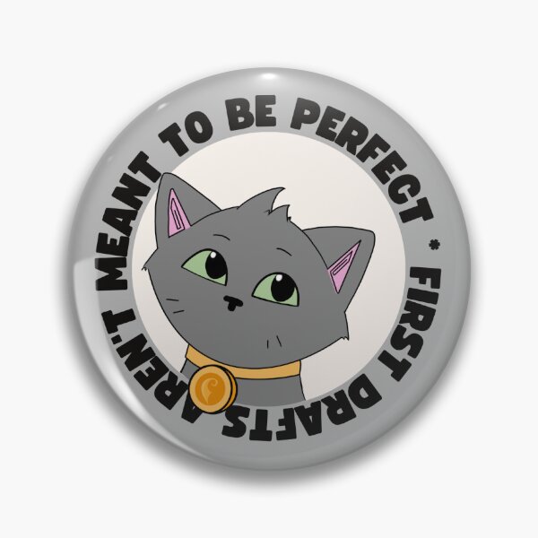 Item preview, First Drafts Aren’t Meant to Be Perfect | Writer Cat | White Background designed and sold by StoryForge.
