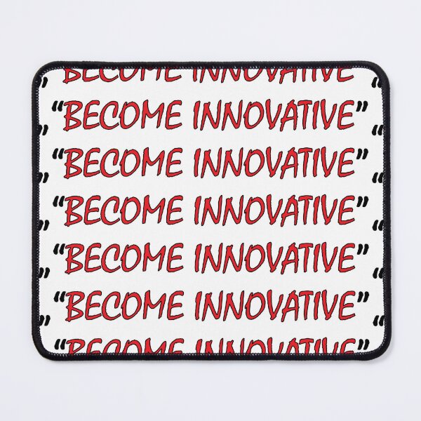 Item preview, "become innovative" designed and sold by Positive Mindzet!.