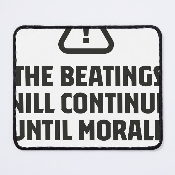 Item preview, the beatings will continue until morale improves  designed and sold by Printellarium.