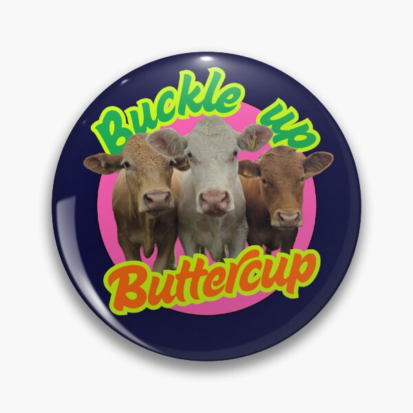 Item preview, Buckle up Buttercup! designed and sold by ThePaintStation.