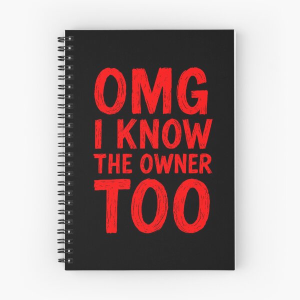 Item preview, OMG I Know the Owner Too | Funny Connection Design designed and sold by URGlden.