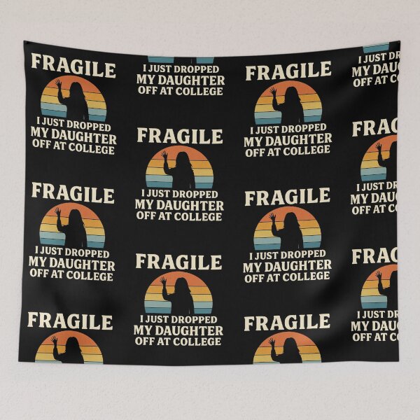 Item preview, Fragile I Just Dropped My Daughter Off at College- Funny College Parent Shirt | First Year Student Drop Off designed and sold by Lunaria Arts.