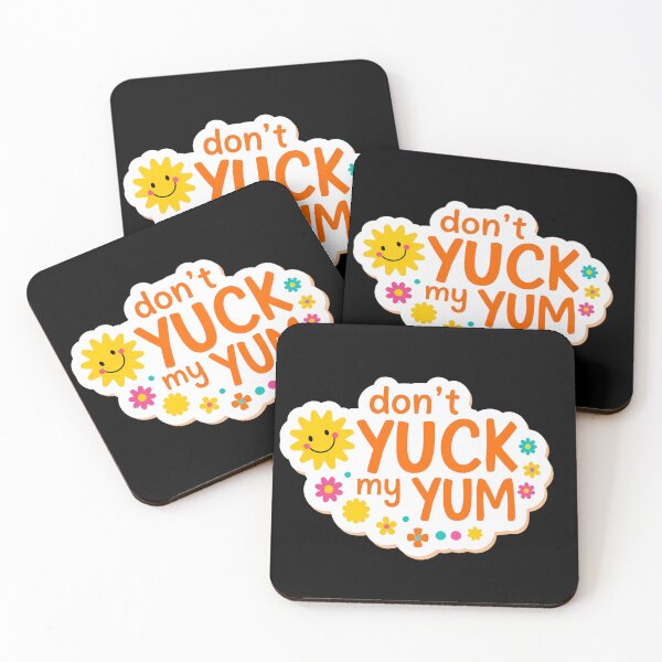 Item preview, Don't Yuck My Yum – Positive Vibes Foodie Quote designed and sold by Haji  Kamora.