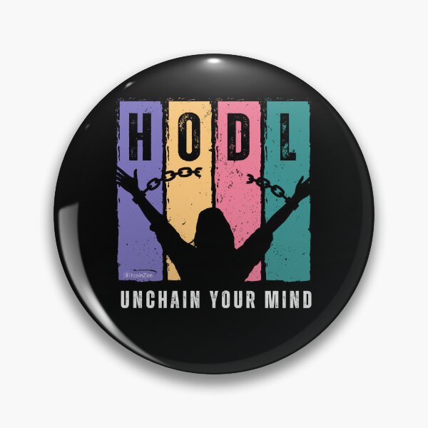 Item preview, HODL – Unchain Your Mind designed and sold by Silvernuit.