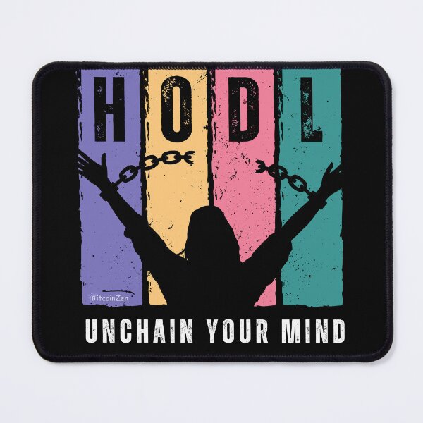 Item preview, HODL – Unchain Your Mind designed and sold by Silvernuit.