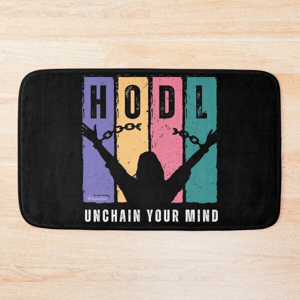 Item preview, HODL – Unchain Your Mind designed and sold by Silvernuit.