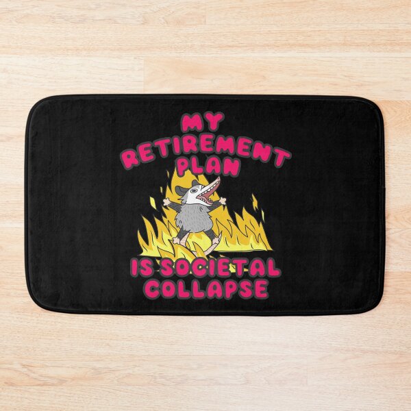 Item preview, My retirement plan is societal collapse designed and sold by remerasnerdas.