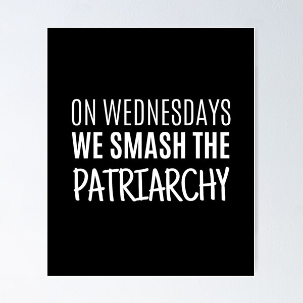 Item preview, On Wednesdays We Smash The Patriarchy designed and sold by URGlden.