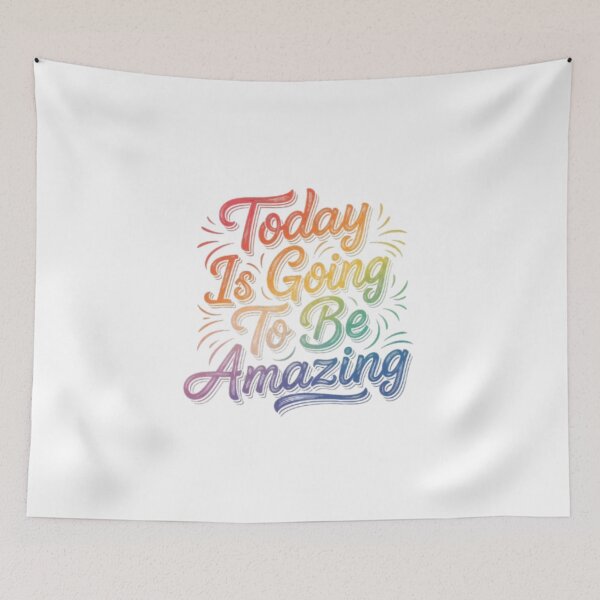 Item preview, Today Is Going To Be Amazing designed and sold by Shivam Arora.