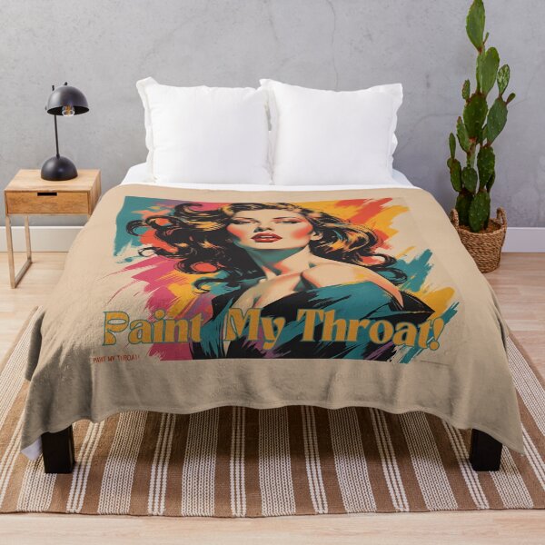 Item preview, Paint my throat! designed and sold by NicMacTees.