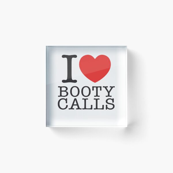 Item preview, I LOVE BOOTY CALLS designed and sold by shitpostee.