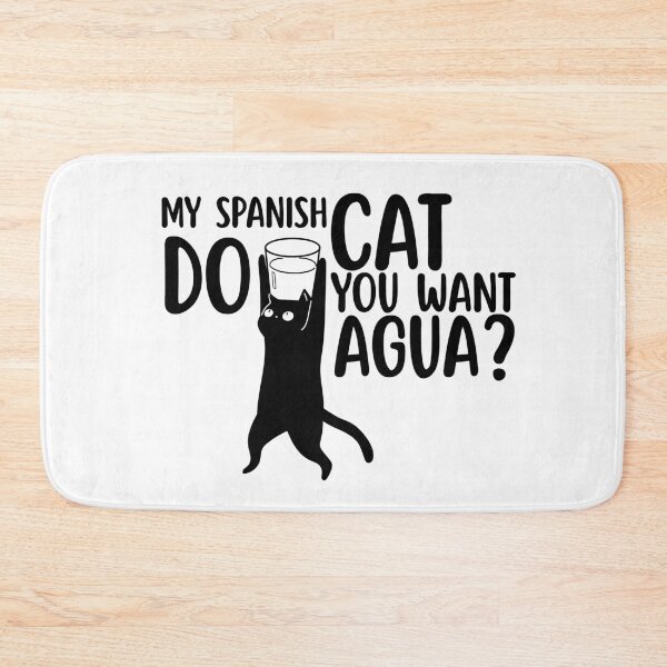 Item preview, my Spanish cat Do you want agua? designed and sold by ZMaria.
