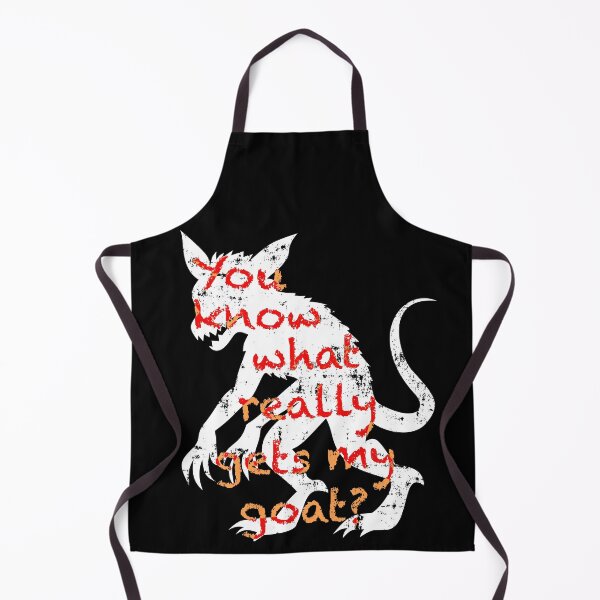Item preview, you know what really gets my goat? Chupacabra designed and sold by Heather H Designs .