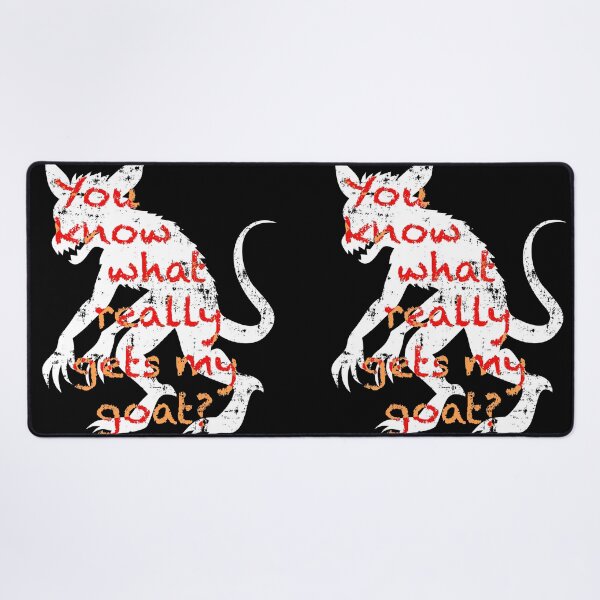 Item preview, you know what really gets my goat? Chupacabra designed and sold by Heather H Designs .