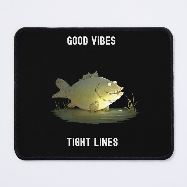 Item preview, Good vibes Tight Lines Funny Gifts for Fishing Lovers designed and sold by WearwolfStudio.