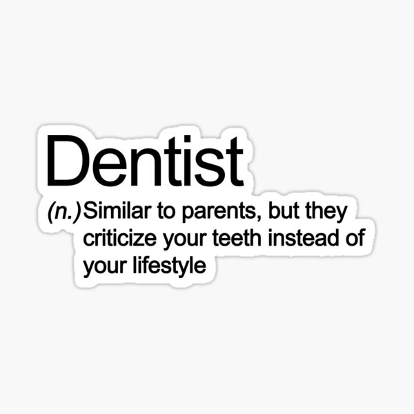Witty Dentist Sticker