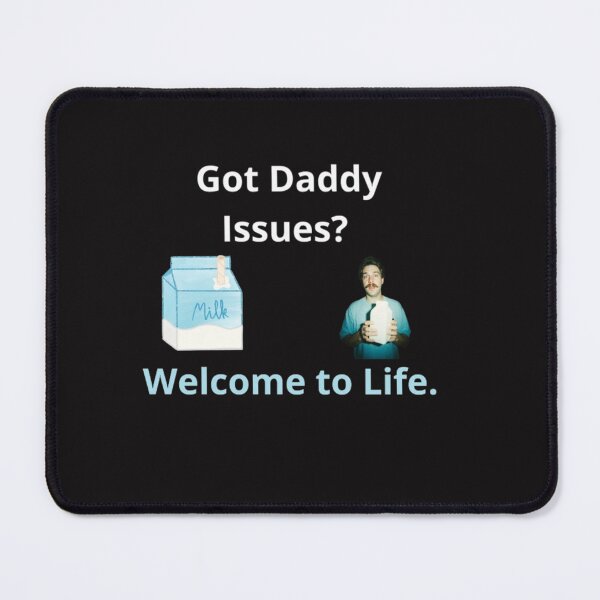 Item preview, Got Daddy Issues? Welcome to life. designed and sold by Adrianzebrowski.