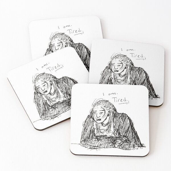 Item preview, I am Tired. designed and sold by Art-by-Renaud.