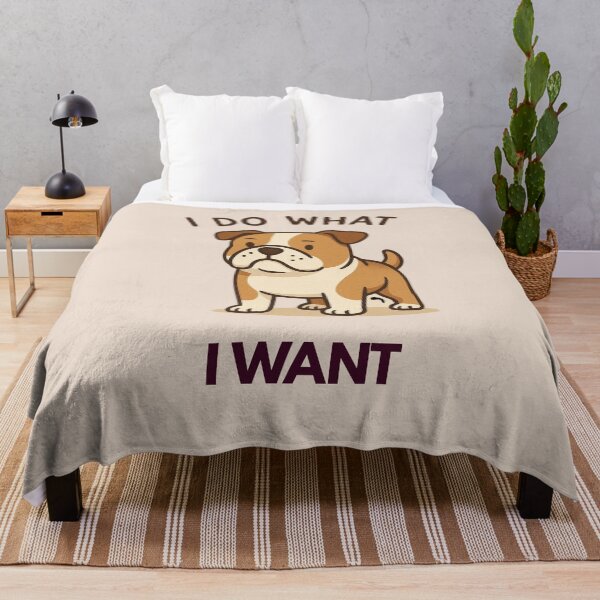 Item preview, "I Do What I Want" - Bulldog - Funny Dog Saying Cartoon Art designed and sold by Nature's Palette.
