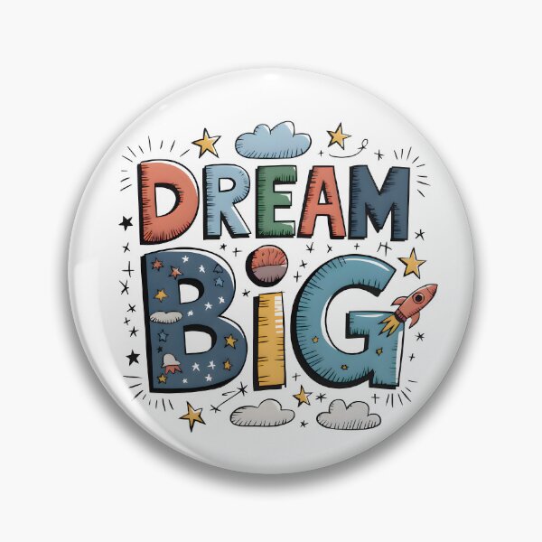 Item preview, dream, dream big, big, dreams, big dreams designed and sold by TrueArtVibes.