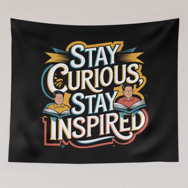 Item preview, Stay Curious, Stay Inspired – Motivation & Growth Mindset designed and sold by robyclub.