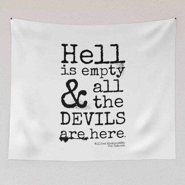 Item preview, Shakespeare Quote, The Tempest, Devils Are Here  designed and sold by brodyquixote.