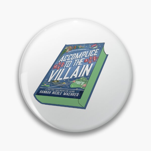 Item preview, Accomplice to the Villain Hannah Nicole Maehrer Book Sticker designed and sold by baranskini.