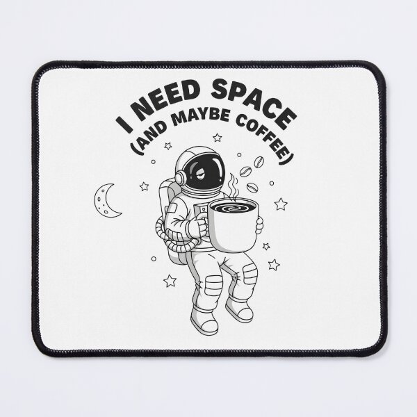 Item preview, I Need Space (And Maybe Coffee) | Astronaut Floating Coffee Digital Art designed and sold by AnnDesignStudio.
