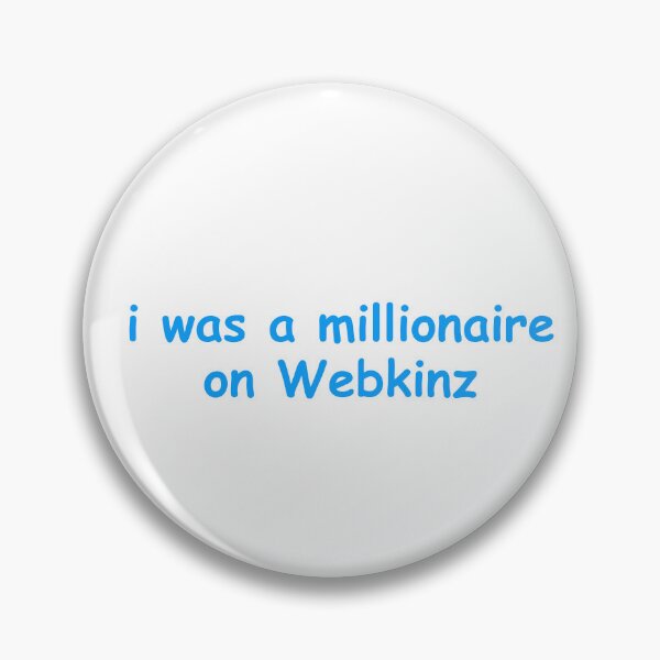 Item preview, I was a millionaire on webkinz 2000s nostalgia design designed and sold by matchalattextrafoam.