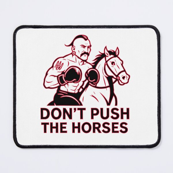Item preview, Don't Push The Horses Kozak Boxer designed and sold by Ykraina.