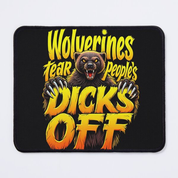 Item preview, Wolverines tear people's dicks off!! designed and sold by Vintage Designs +.