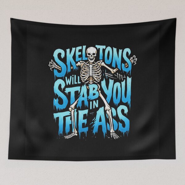 Item preview, Skeletons will stab you in the ass designed and sold by Vintage Designs +.