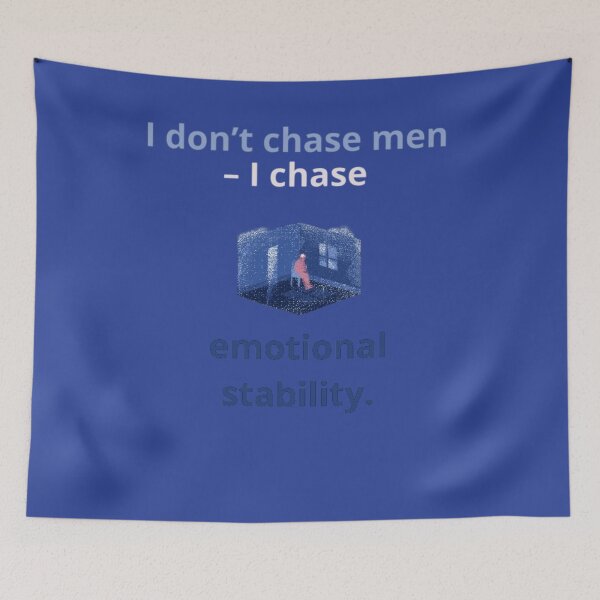 Item preview, I don’t chase men – I chase emotional stability. designed and sold by Adrianzebrowski.