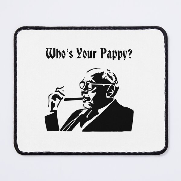 Item preview, Who’s Your Pappy designed and sold by YouDoYouKY.