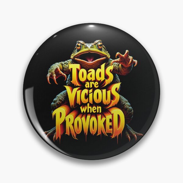 Item preview, Toads are vicious when provoked designed and sold by Vintage Designs +.