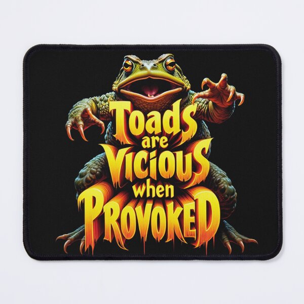 Item preview, Toads are vicious when provoked designed and sold by Vintage Designs +.