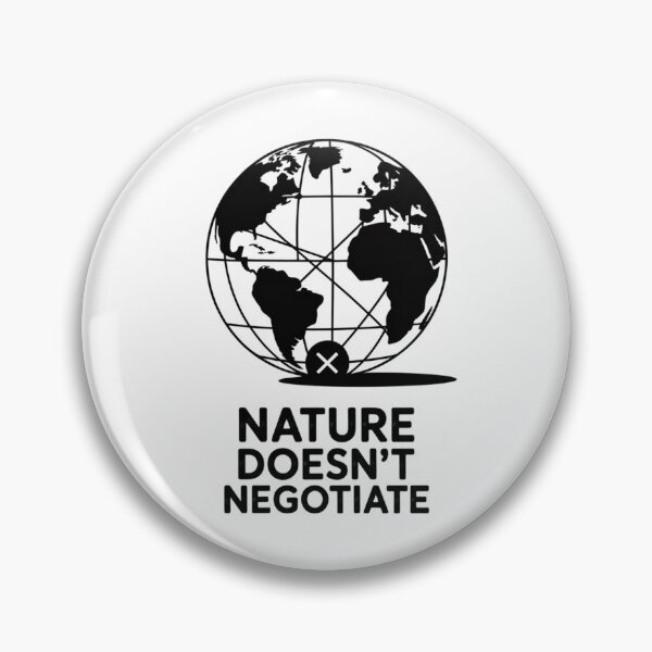 Item preview, Nature Doesn’t Negotiate designed and sold by SignumShop.