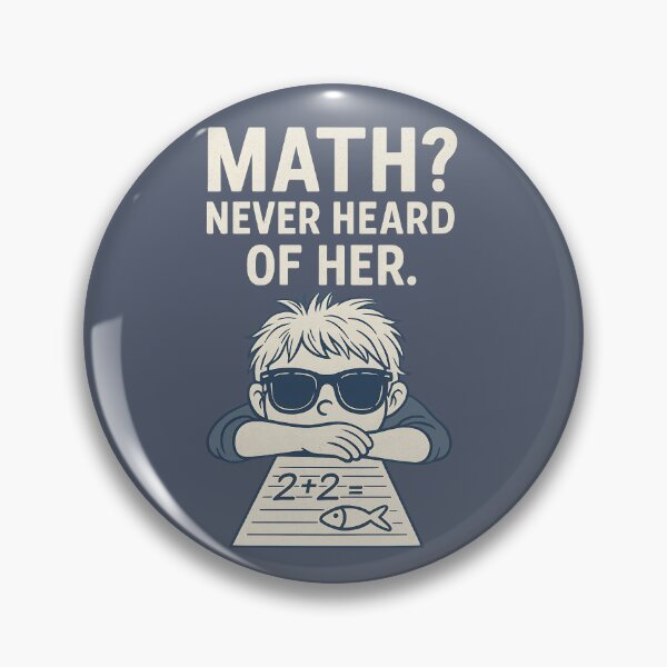 Item preview, Funny Student – Math Never Heard of Her - School Design designed and sold by Jack’s Shirts Craft.