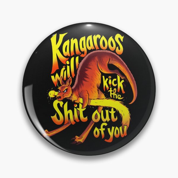 Item preview, Kangaroos will kick the sh*t out of you! designed and sold by Vintage Designs +.