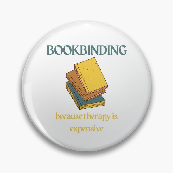 Item preview, Funny Bookbinding Quote – "Bookbinding Because Therapy Is Expensive" | Craft Humor Gift for Bookbinders & Paper Artists designed and sold by Straight-Up Snark.