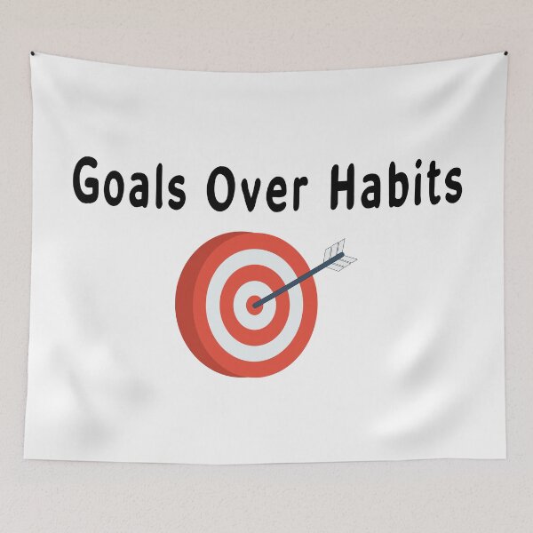 Item preview, Goals Over Habits - Black text designed and sold by Pokeytank.