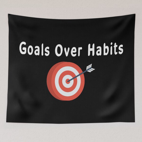Item preview, Goals Over Habits - White text designed and sold by Pokeytank.