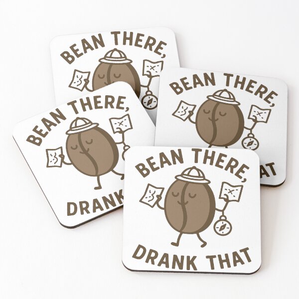 Item preview, Bean There, Drank That designed and sold by JavaJokeTees.
