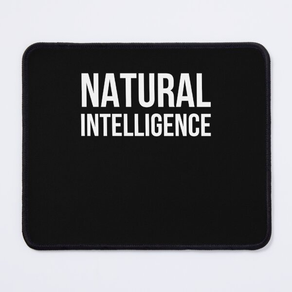 Item preview, Natural Intelligence funny AI humor technology joke designed and sold by snowry.